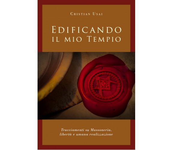 Edificando il mio tempio -  Cristian Usai,  2019,  Youcanprint