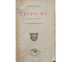 Edipo Re  di Sofocle, Ettore Romagnoli,  1958,  Zanichelli - ER