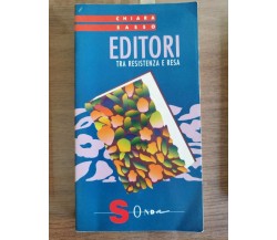 Editori, tra resistenza e resa - C. Sasso - Sonda - 1996 - AR