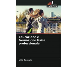 Educazione e formazione fisica professionale - Lilia Saraylo - Sapienza, 2021