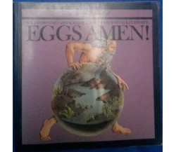 Eggs Amen! -John Goldthwaite - Harlin Quist Book