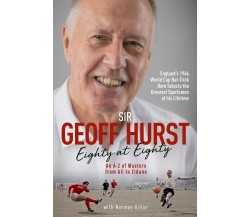 Eighty at Eighty - Geoff Hurst, Norman Giller - pitch, 2021