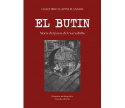 El Butin - di Gualtiero Scapini Flangini,  2017,  Youcanprint - ER