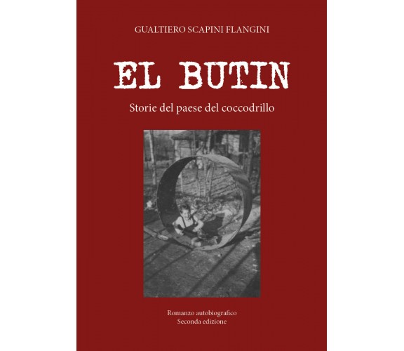 El Butin - di Gualtiero Scapini Flangini,  2017,  Youcanprint - ER