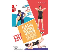 Elastic Resistance Training per l'allenamento sportivo e per il wellness - 2022