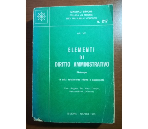 Elementi di diritto amministrativo - AA.VV. - Simone - 1985 - M