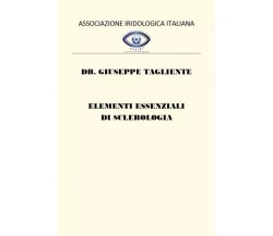 Elementi essenziali di sclerologia di Giuseppe Tagliente, 2023, Youcanprint