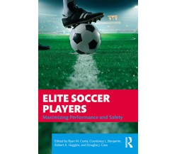 Elite Soccer Players - Ryan Curtis - Routledge, 2019