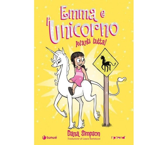 Emma e l’unicorno. Avanti tutta! di Dana Simpson, 2023, Tunué