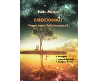 Emozio-nati - Sonia Angelisi,  2019,  Youcanprint