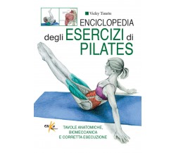 Enciclopedia degli esercizi di pilates - Vicky Timon - Elika, 2014