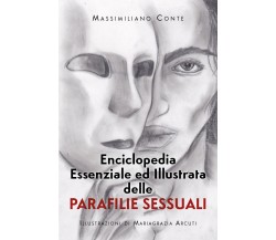 Enciclopedia essenziale ed illustrata delle parafilie sessuali di Massimiliano C