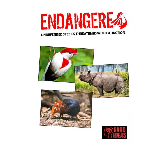 Endangered. Undefended species threatened with extinction. Ediz. italiana, ingle