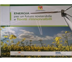 Energia. Per un futuro sostenibile e fonti rinnovabili, Francesco Paolo V. - ER