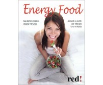 Energy food. Alimenti e ricette per ritrovare tono e vitalità di Maurizio Cusani