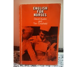  English For Nurses	 di D. Austin,  1976,  Longman -F