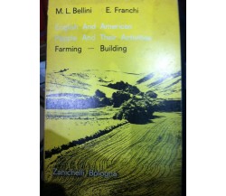 English and american people and their activities Farming-Building - Bellini- lo