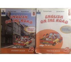 English on the road 2 student’s+practice book di Foster-brown,  2011,  Pearson