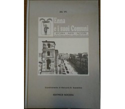 Enna e i suoi Comuni - Storia, Arte, Notizie con foto d’epoca, planimetrie....