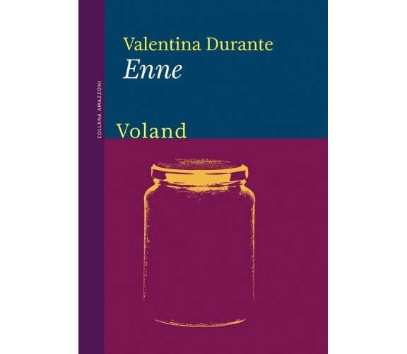 Enne di Valentina Durante, 2020, Voland