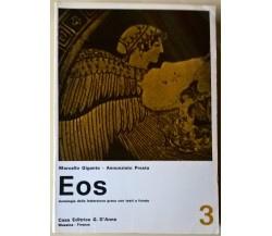 Eos. Antologia della letteratura greca con testi a fronte. 3 - G. D'Anna - L  