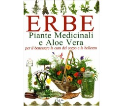 Erbe, Piante Medicinali e Aloe Vera di Aa.vv.,  2020,  Mk Libri