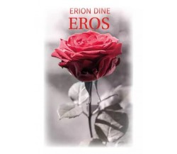 Eros di Erion Dine, 2023, Youcanprint