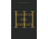 Esalogia del Serpente III di Ordo Adamantis Atri,  2021,  Indipendently Publishe