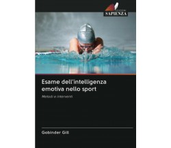 Esame dell'intelligenza emotiva nello sport - Gobinder Gill - Edizioni Sapienza
