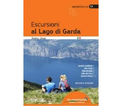 Escursioni al lago di Garda - Andrea Greci - idea montagna, 2022
