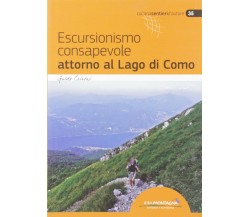 Escursionismo consapevole attorno al lago di Como - Guido Caironi - 2019