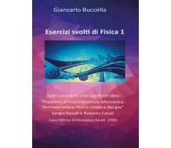 Esercizi di fisica Vol.1 - Giancarlo Buccella,  2020,  Youcanprint