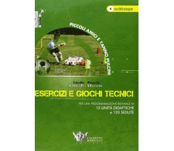 Esercizi e giochi tecnici con DVD - Claudio Chincoli, Pasquale Silvestro - 2013