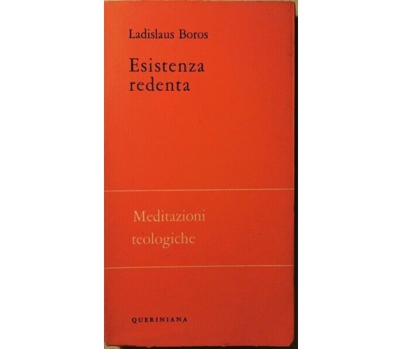 Esistenza Redenta  di Ladislaus Boros,  1966,  Queriniana - ER