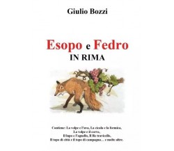 Esopo e Fedro in rima di Giulio Bozzi, 2022, Youcanprint
