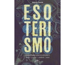 Esoterismo - Roberto Tresoldi - De Vecchi, 2018