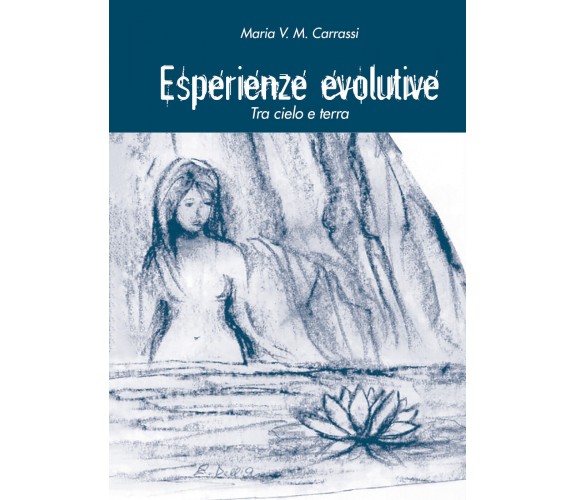 Esperienze evolutive di Maria V. M. Carrassi,  2021,  Youcanprint