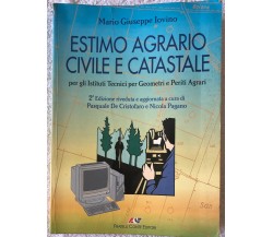 Estimo agrario civile e catastale per gli Istituti Tecnici per Geometri e Periti