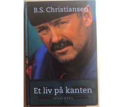 Et liv pa kanten di B.s. Christiansen, 2004, Aschehoug