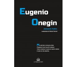 Eugenio Onegin di Aleksandr Sergeevic Puskin, 2022, La Torre Dei Venti