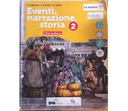 Eventi, narrazione storia 2 di Aa.vv., 2018, Garzanti Scuola