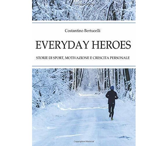 Everyday Heroes - Costantino Bertucelli - Narcissus.me, 2016