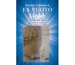 Ex vuoto. Light di Sandro Candreva,  2017,  Youcanprint