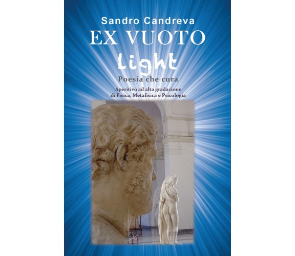 Ex vuoto. Light di Sandro Candreva,  2017,  Youcanprint