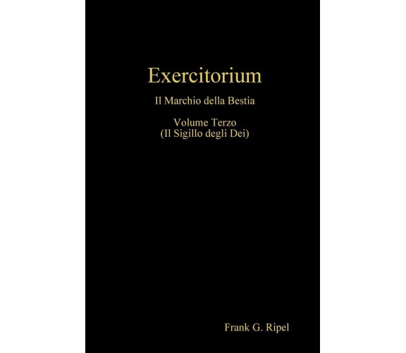 Exercitorium vol3 - Frank G. Ripel - Lulu.com,2019