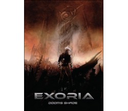 Exoria. Doom’s Shade	 di Stefano Ferrando,  2015,  Youcanprint