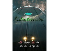 Extraterrestri - Francesco Accardo - Independently published, 2018