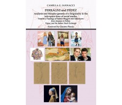 FERRAGNI and FEDEZ. Analysis and morphogenesis of a Singularity in the ....