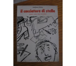 FRANCESCO LITRICO - IL CACCIATORE DI STELLE-OVVERO DON TANO CRISTALLO-1979