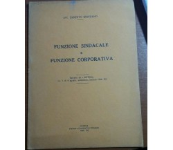 FUNZIONE SINDACALE E FUNZIONE CORPORATIVA - ERNESTO GIORDANO - SOLANI - 1934 - M